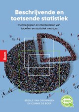 Beschrijvende en toetsende statistiek - Connie de Boer ; Bregje van Groningen - 9789024442188