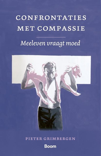 Confrontaties met compassie, Pieter Grimbergen - Paperback - 9789024443161