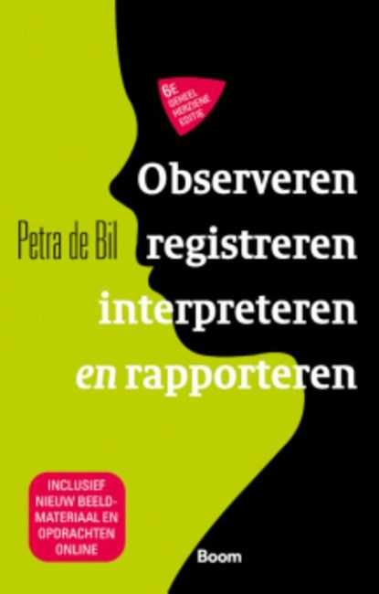 Observeren, registreren, rapporteren en interpreteren, Petra de Bil - Paperback - 9789024443369