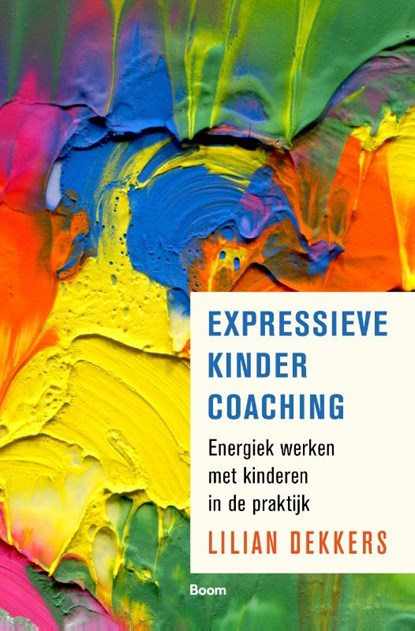 Expressieve kindercoaching, Lilian Dekkers - Paperback - 9789024443604