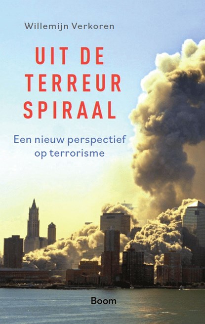 Uit de terreurspiraal, Willemijn Verkoren - Ebook - 9789024443703