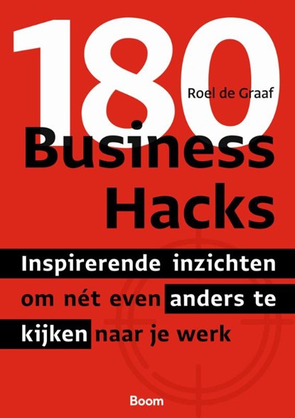 180 Business Hacks, Roel de Graaf - Paperback - 9789024443901
