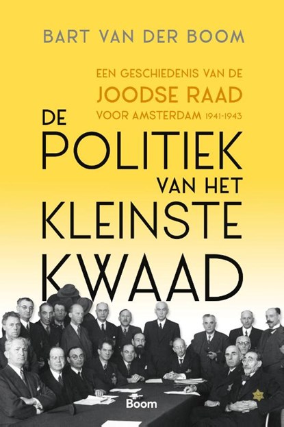 De politiek van het kleinste kwaad, Bart van der Boom - Paperback - 9789024444878