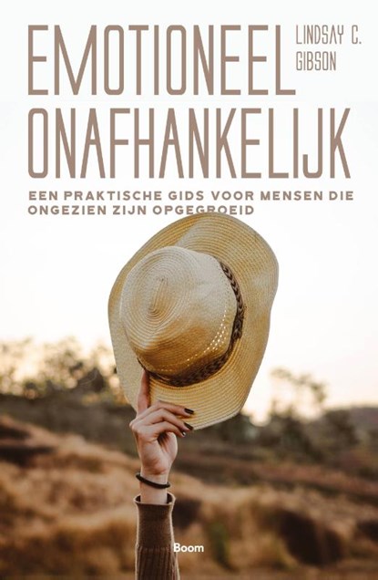 Emotioneel onafhankelijk, Lindsay C. Gibson - Paperback - 9789024445622