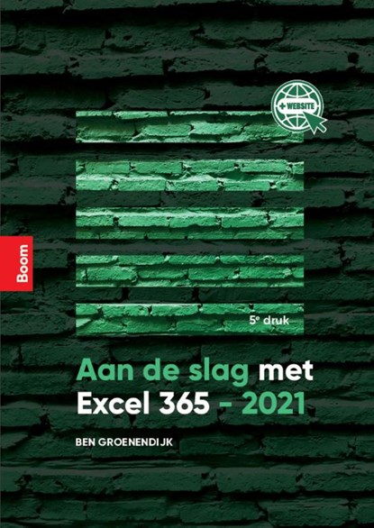 Aan de slag met Excel 365-2021, Bert Groenendijk - Paperback - 9789024445790