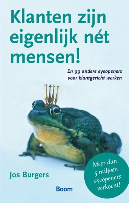 Klanten zijn eigenlijk net mensen, Jos Burgers - Paperback - 9789024446087