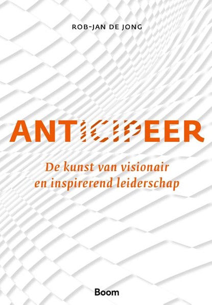 Anticipeer, Rob-Jan de Jong - Paperback - 9789024446353