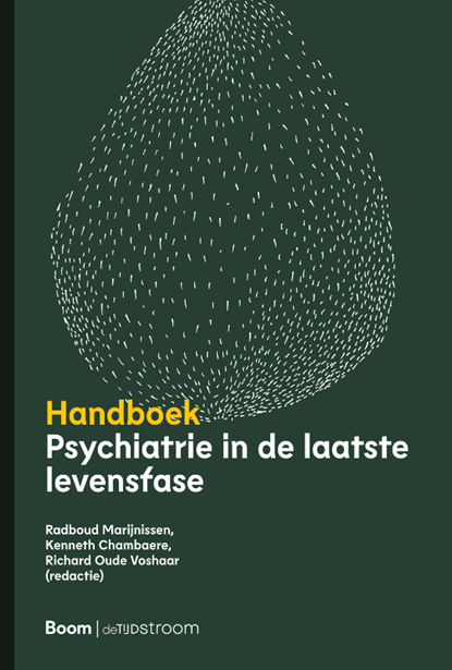 Handboek psychiatrie in de laatste levensfase, Radboud Marijnissen ; Kenneth Chambaere ; Richard Oude Voshaar - Gebonden - 9789024446544