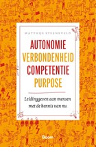 Autonomie Verbondenheid Competentie Purpose | Matthijs Steeneveld | 
