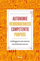 Autonomie verbondenheid competentie purpose | Matthijs Steeneveld | 