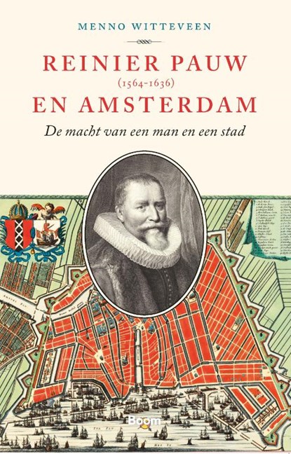 Reinier Pauw en Amsterdam (1564-1636), Menno Witteveen - Gebonden - 9789024446803