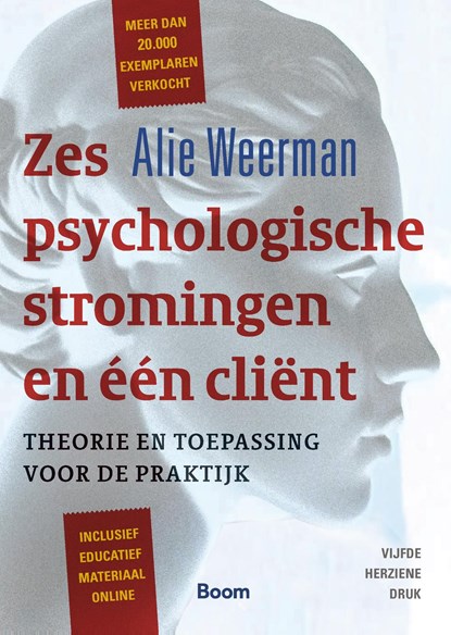 Zes psychologische stromingen en een cliënt, Alie Weerman - Ebook - 9789024447664