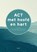 ACT met hoofd en hart, L. Bruyninx ; Y. Barnes-Holmes ; C. McEnteggart ; R. Thewissen ; M. Vleugel - Paperback - 9789024448753