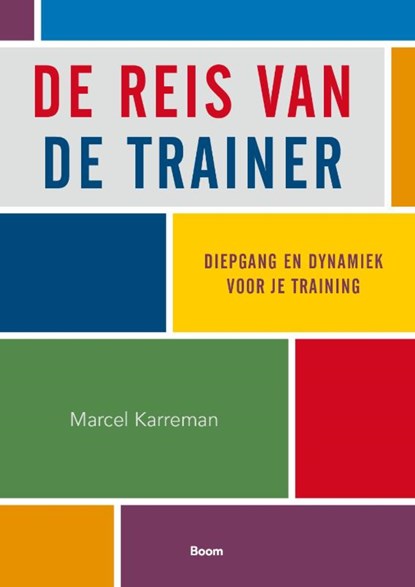 De reis van de trainer, Marcel Karreman - Ebook - 9789024449422