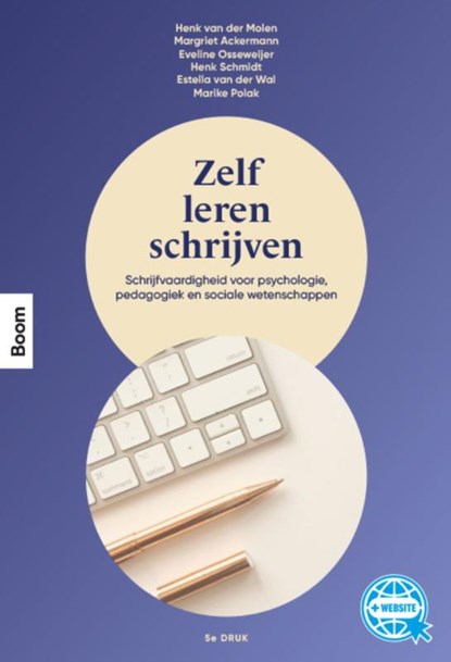 Zelf leren schrijven, Henk van der Molen ; Margriet Ackermann ; Eveline Osseweijer ; Henk Schmidt ; Estella van der Wal ; Marike Polak - Paperback - 9789024449606