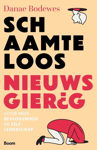 Schaamteloos nieuwsgierig, Danae Bodewes - Paperback - 9789024449644