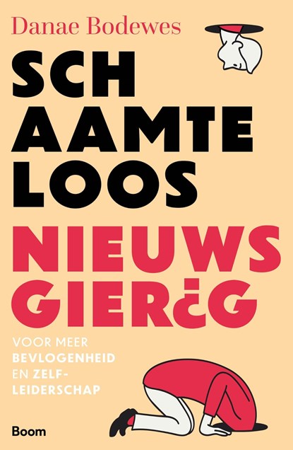 Schaamteloos nieuwsgierigheid, Danae Bodewes - Ebook - 9789024449651
