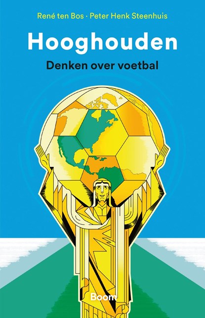 Hooghouden, René ten Bos ; Peter Henk Steenhuis - Ebook - 9789024450176