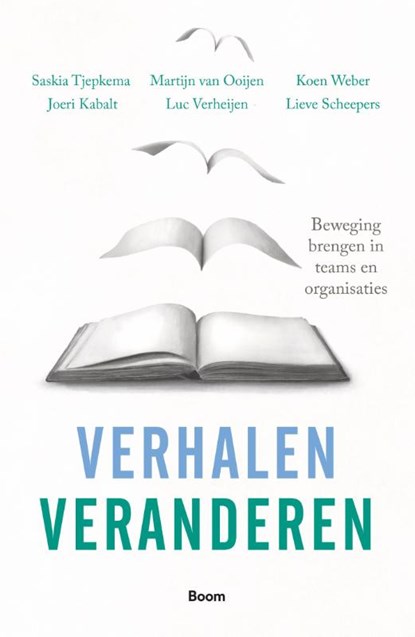 Verhalen veranderen, Saskia Tjepkema ; Joeri Kabalt - Paperback - 9789024450237