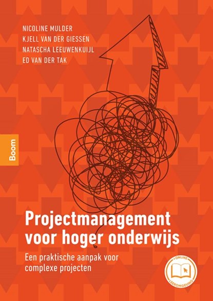 Projectmanagement voor hoger onderwijs, Nicoline Mulder ; Kjell van der Giessen ; Natascha Leeuwenkuijl ; Ed van der Tak - Paperback - 9789024450411
