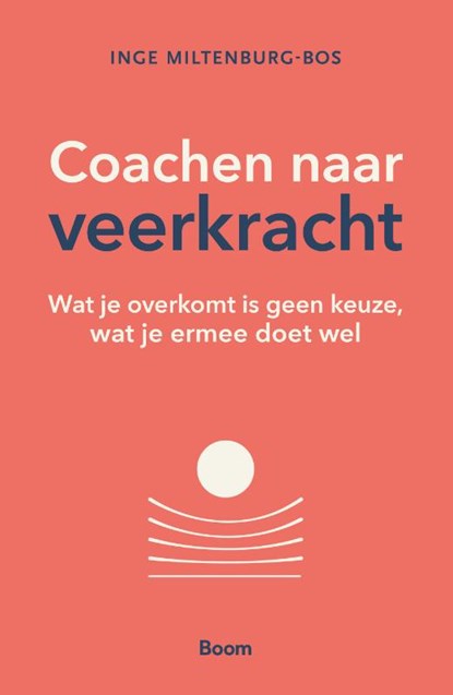 Coachen naar veerkracht, Inge Miltenburg-Bos - Paperback - 9789024450572