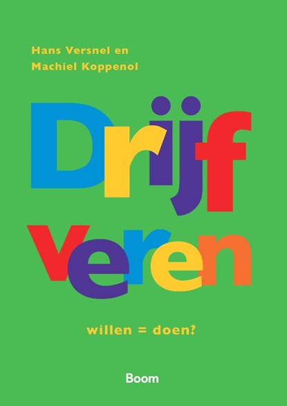 Drijfveren, H. Versnel ; Machiel Koppenol - Paperback - 9789024450770