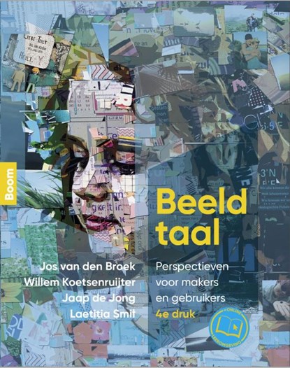 Beeldtaal, Jos van den Broek ; Willem Koetsenruijter ; Jaap de Jong ; Laetitia Smit - Paperback - 9789024451166