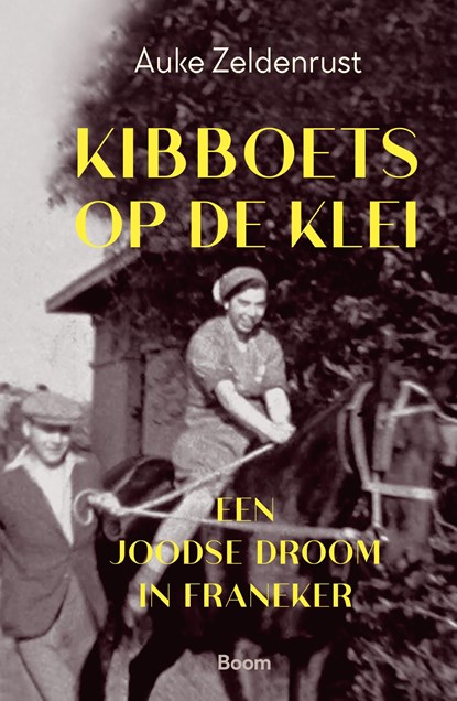 Kibboets op de klei, Auke Zeldenrust - Ebook - 9789024451272