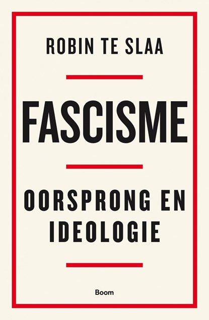 Fascisme, Robin te Slaa - Ebook - 9789024451371