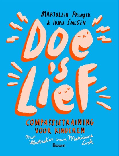 Doe 's lief, Marjolein Prenger ; Irma Smegen - Paperback - 9789024452491