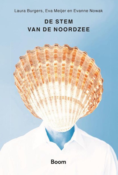 De stem van de Noordzee, Laura Burgers ; Eva Meijer ; Evanne Nowak - Ebook - 9789024452729