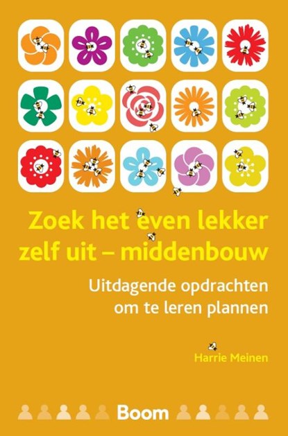 Zoek het even lekker zelf uit - middenbouw, Harrie Meinen - Paperback - 9789024452743