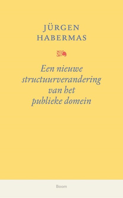 Een nieuwe structuurverandering van het publieke domein, Jürgen Habermas - Paperback - 9789024452989