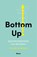 Bottom up!, Floor de Ruiter - Paperback - 9789024455997