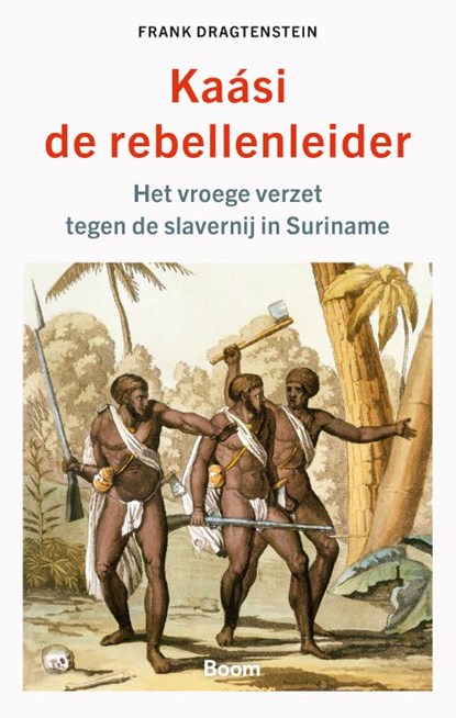 Kaási, de rebellenleider, Frank Dragtenstein - Paperback - 9789024456932