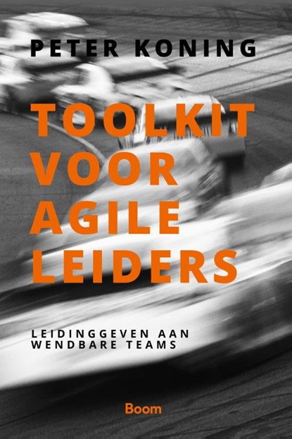 Toolkit voor agile leiders, Peter Koning - Paperback - 9789024458004