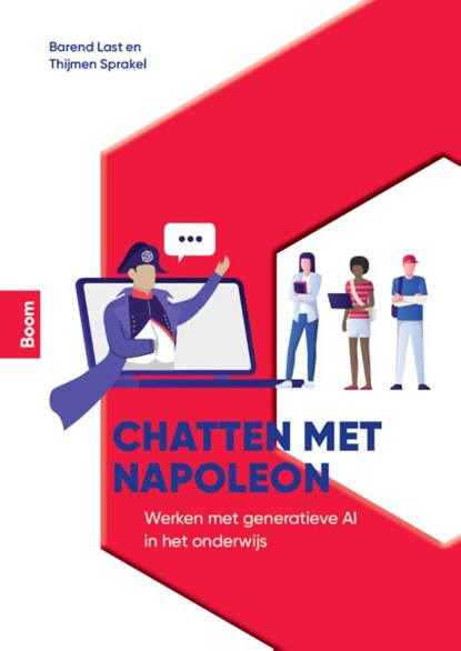 Chatten met Napoleon, Barend Last ; Thijmen Sprakel - Paperback - 9789024458615