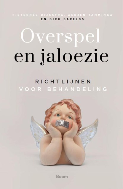 Overspel en jaloezie, Pieternel Dijkstra ; Aerjen Tamminga ; Dick Barelds - Ebook - 9789024459025