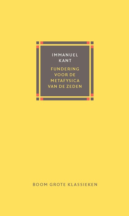 Fundering voor de metafysica van de zeden, Immanuel Kant - Ebook - 9789024459063