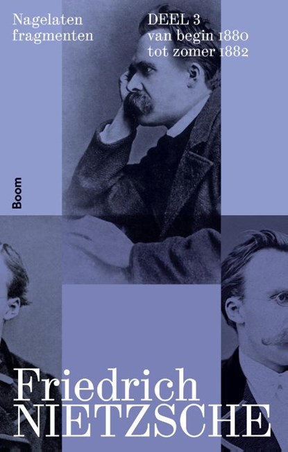 Nagelaten fragmenten deel 3, Friedrich Nietzsche - Paperback - 9789024462537