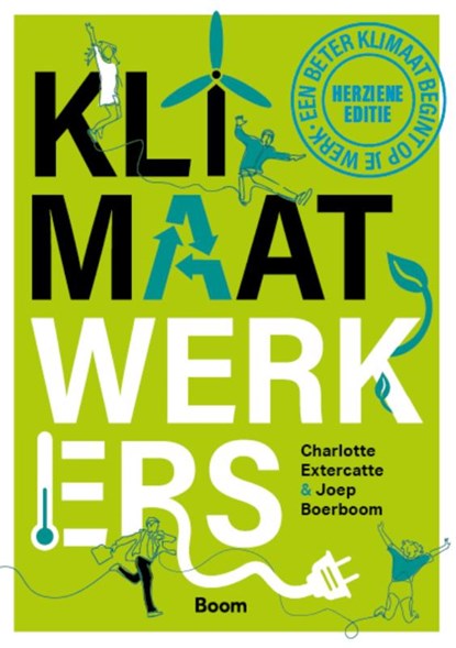 Klimaatwerkers, Charlotte Extercatte ; Joep Boerboom - Paperback - 9789024462735
