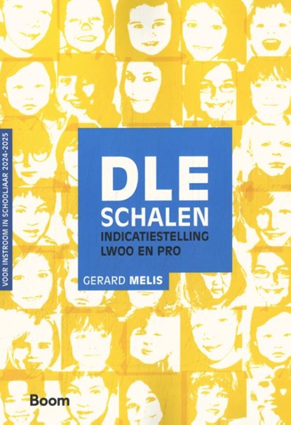 DLE Schalen Indicatiestelling lwoo en pro 2024-2025, Gerard Melis - Paperback - 9789024463350
