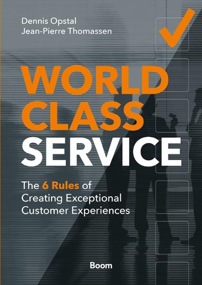 World-Class Service, Dennis Opstal ; Jean-Pierre Thomassen - Paperback - 9789024463435