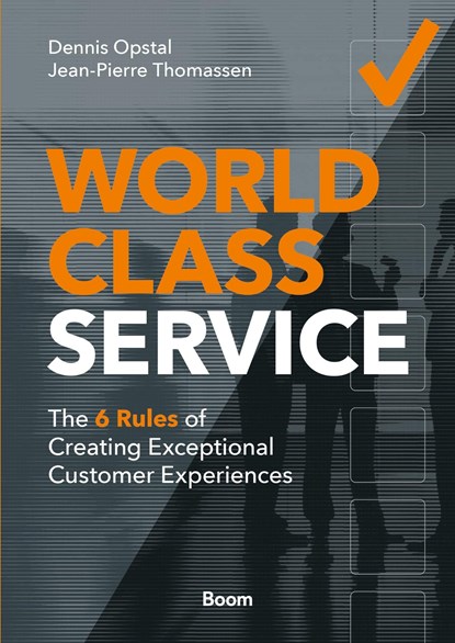 World-Class Service, Dennis Opstal ; Jean-Pierre Thomassen - Ebook - 9789024463442