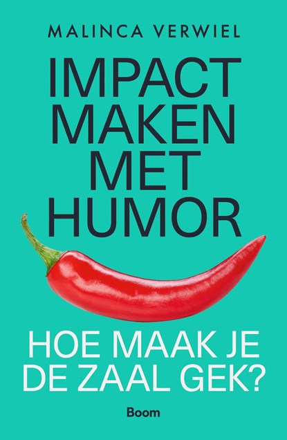 Impact maken met humor, Malinca Verwiel - Ebook - 9789024464302