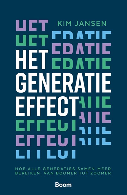 Het generatie-effect, Kim Jansen - Ebook - 9789024464364