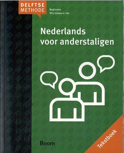 Delftse methode: Nederlands voor anderstaligen, A.G. Sciarone ; P. Meijer ; C. Wesdijk ; S. van Boxtel - Paperback - 9789024465187