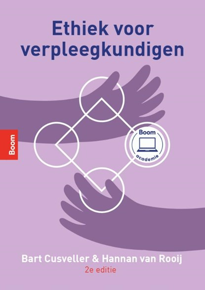 Ethiek voor verpleegkundigen, Bart Cusveller ; Hannan van Rooij - Paperback - 9789024465453