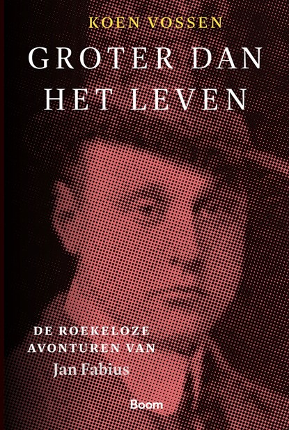 Groter dan het leven, Koen Vossen - Ebook - 9789024466139