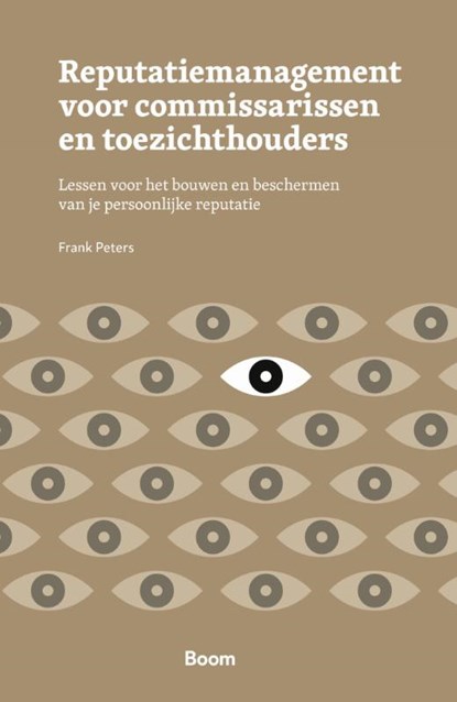 Reputatiemanagement voor commissarissen en toezichthouders, Frank Peters - Paperback - 9789024466160